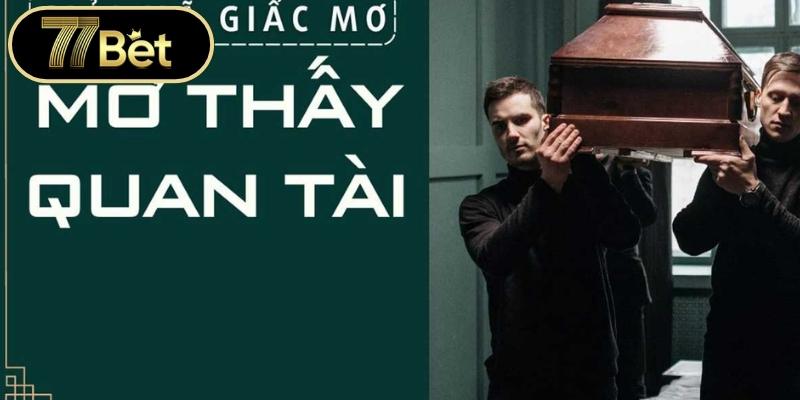 Giải mã chi tiết các trường hợp thấy linh cữu